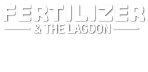 Click Here to View A Training Video on the Effects of Fertilizer on the Lagoon and Steps You and Your Customers Can Take to Help